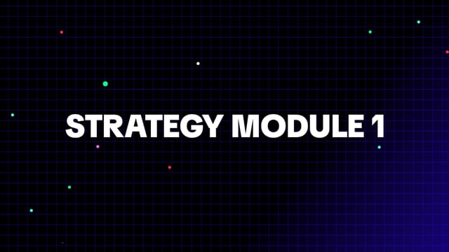 STRATEGY MODULE 1